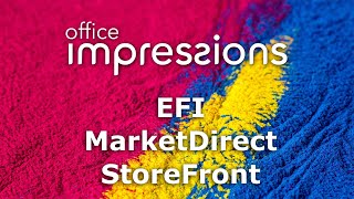 Learn why more printers choose EFI MarketDirect StoreFront than any other web to print platform