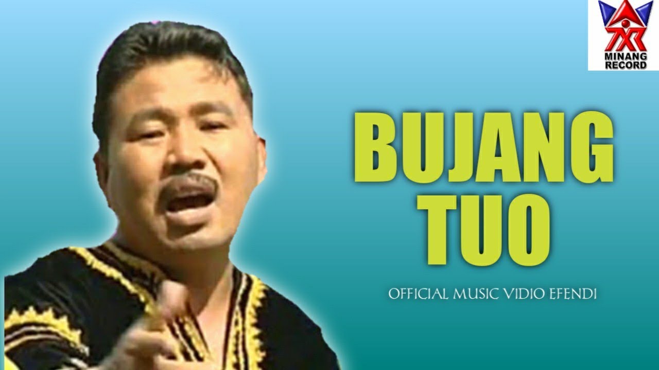 Efendi-Bujang Tuo [ Official music video ]