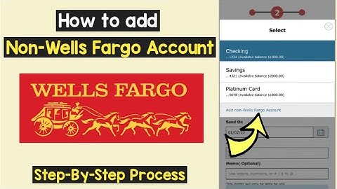 Add Non Wells Fargo Account | Add Another Additional Bank to your Wells Fargo Account | ACH transfer
