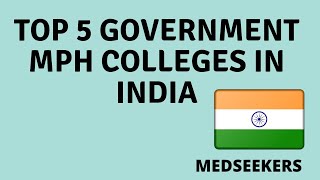 TOP GOVERNMENT COLLEGES OFFERING MASTERS IN PUBLIC HEALTH #MPH#
