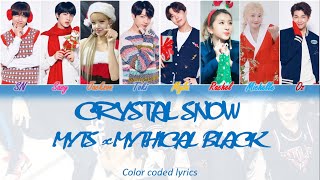 [MYTS x MYTHICAL BLACK][Cover] CRYSTAL SNOW - BTS - lyrics