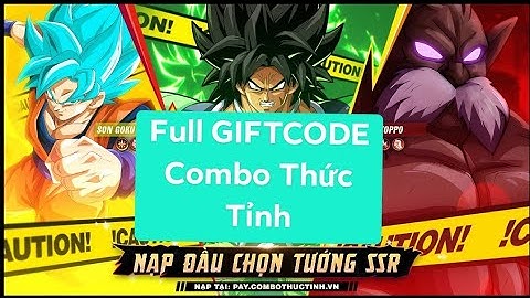 Hướng dẫn nhập full bộ 15 code chung - Game Combo thức tỉnh
