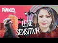 LENE SENSITIVA - PÂNICO - 29/01/21