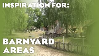 11 Real Barnyard Areas! (Barnyard Animal Pack Inspiration)