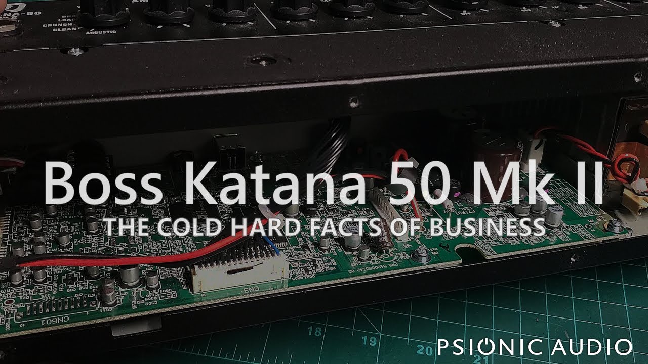 Boss Katana 50 Mk II | The Cold Hard Facts of Business