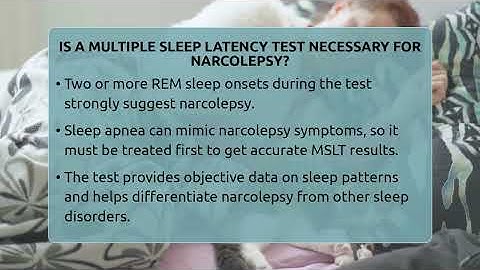 Is A Multiple Sleep Latency Test Necessary For Narcolepsy? - Sleep Apnea Support Network