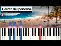 Garota de Ipanema - Tom Jobim | Piano Tutorial