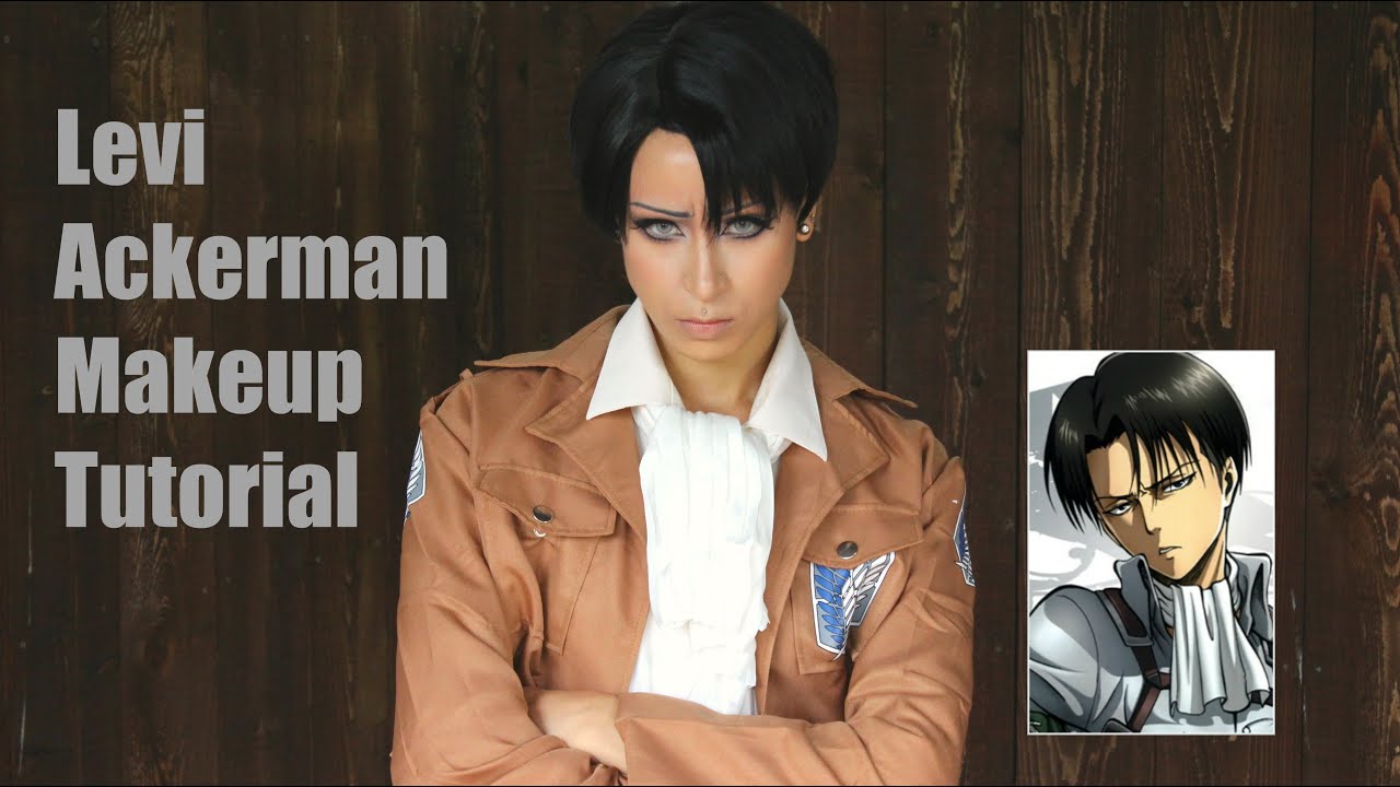 Levi Ackerman Makeup Tutorial Shingeki No Kyojin YouTube