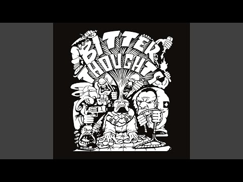 Bitter Thoughts — Be True to You