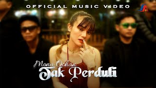 Mona Ochan - Tak Perduli (Official Music Video)