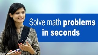 Smart Math Techniques - Solve maths problems in seconds