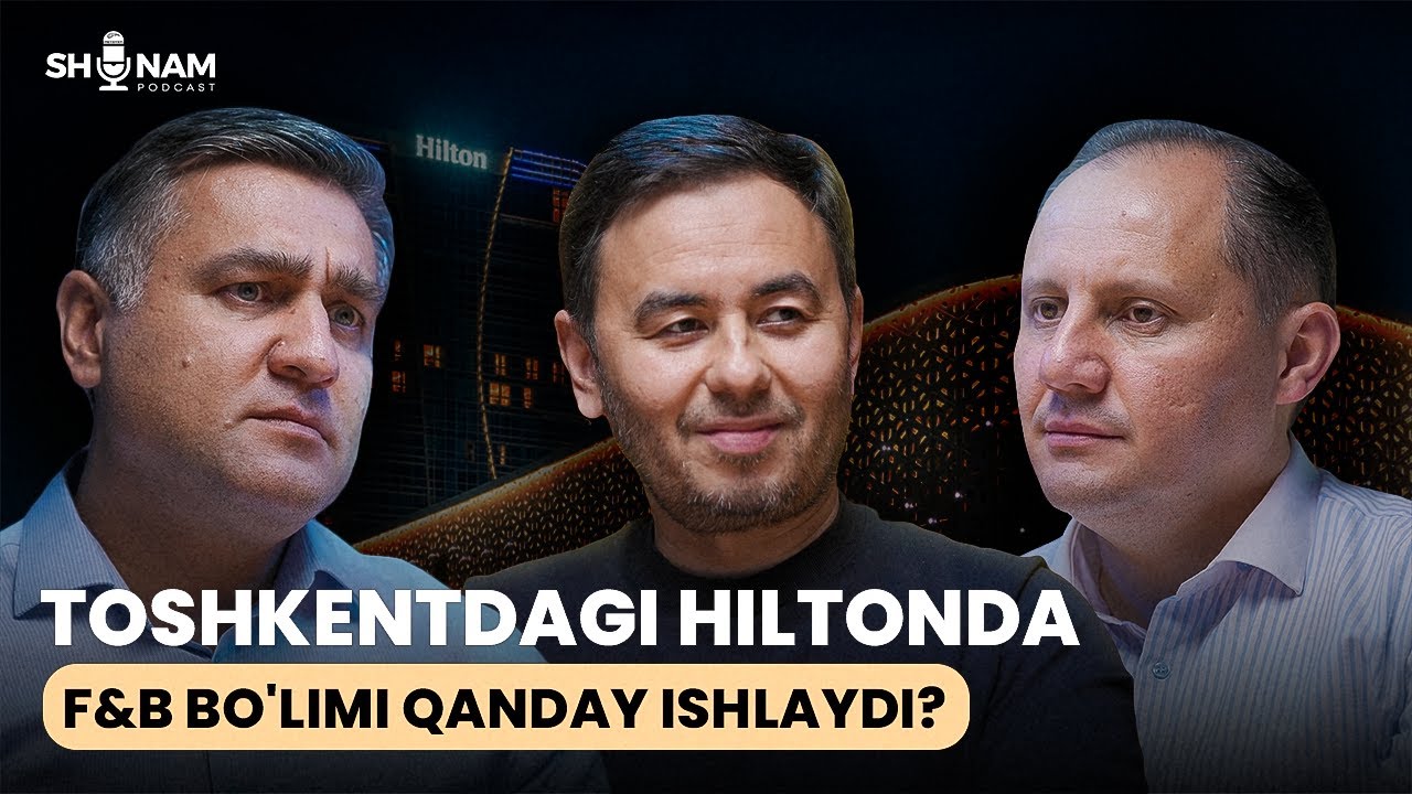 Mijozlar qalbini servis bilan zabt etish | Xojiakbar Abdialimov (Hilton Toshkent F&B)