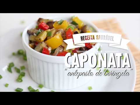 CAPONATA { antepasto de beringela } | Mamãe Vida Saudável #96