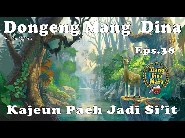 Kajeun Paeh Jadi si'it - Eps .38 class=