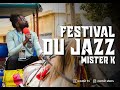 Mister k au festival de jazz de saint louis