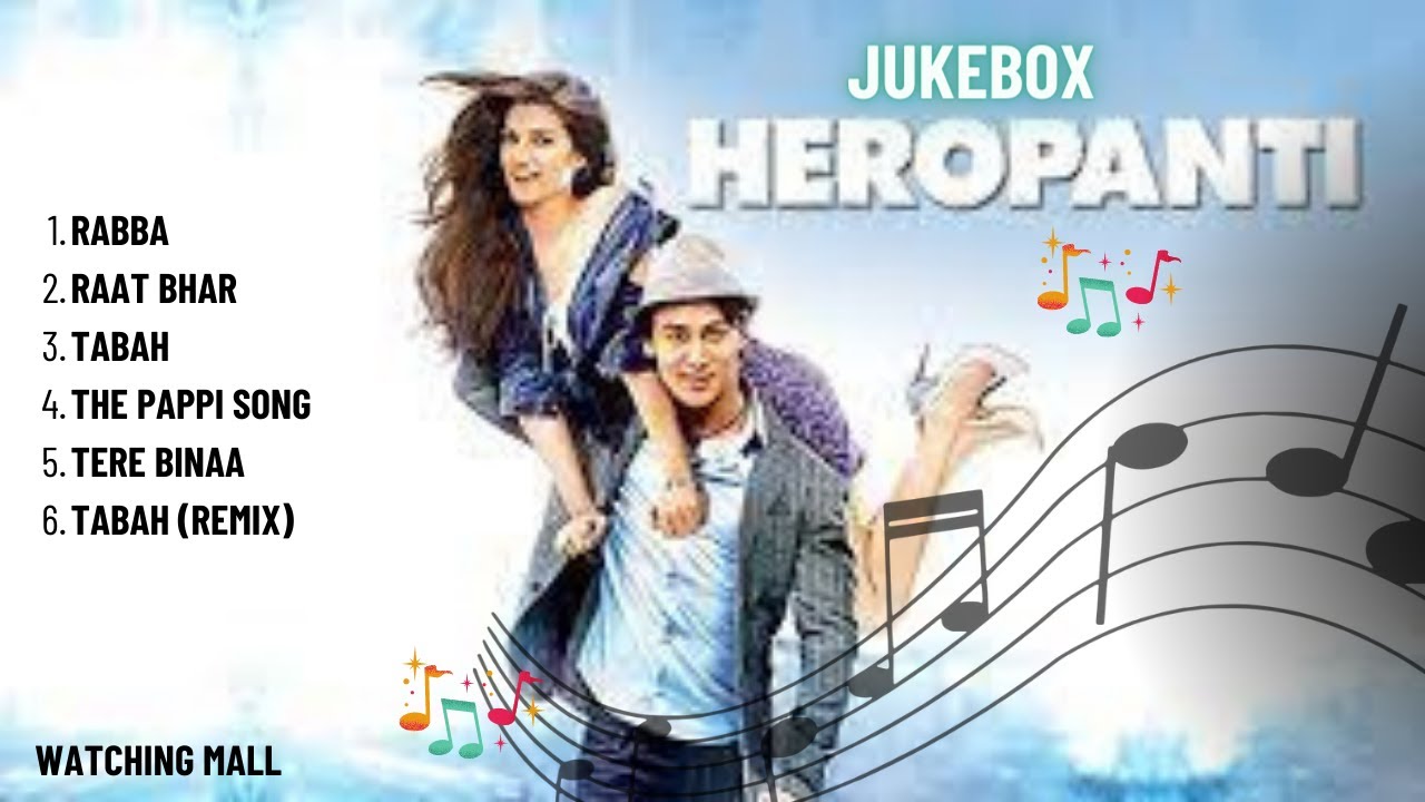 Heropanti Jukebox  All Songs of Heropanti  Hindi Songs  Bollywood Hits  Watching Mall  13