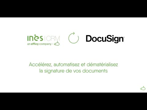 Intégration INES CRM by Efficy et Docusign