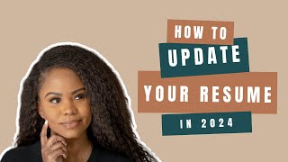 How To Update Your Resume in 2024