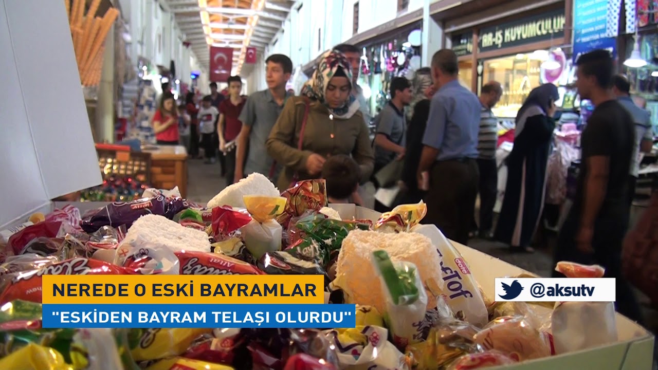 Nerede O Eski Bayramlar “Eskiden Bayram Telaşı Olurdu”