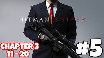 Hitman: Sniper iOS / Android Worldwide Gameplay Video - Part 5
