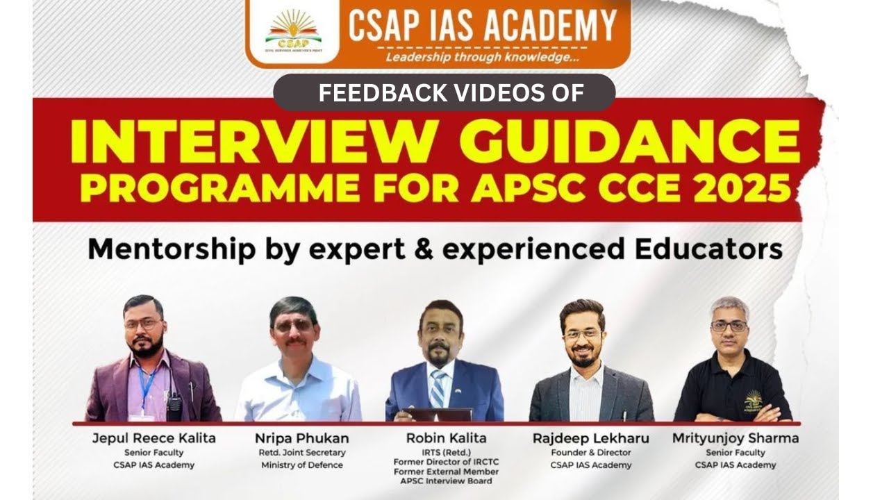 FEEDBACK FROM ONGOING APSC CCE MOCK INTERVIEW 2024 | CSAP IAS ACADEMY ...