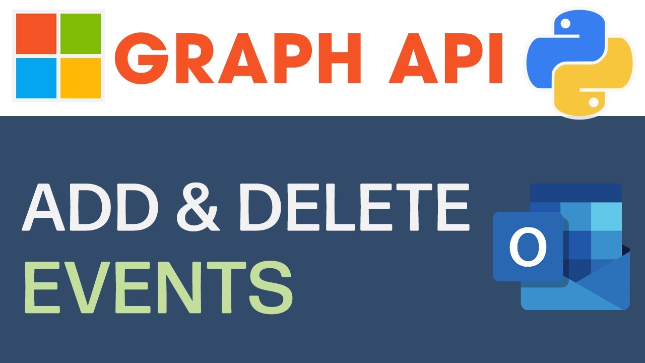 Create And Delete Outlook Calendar Events Using Microsoft Graph Api In Python