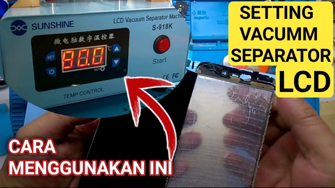 Cara Setiing Dan Menggunakan Vacumm Separator Lcd // Separator Sunshine Murah Meriah