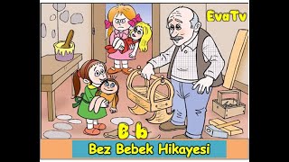 B SESİ HİKAYESİ-BEZ BEBEK Resimi