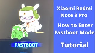 How to Enter Fastboot Mode on Xiaomi Redmi Note 9 Pro (VERY EASY)