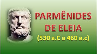 HISTÓRIA DA FILOSOFIA DO ZERO: AULA 08 - PARMÊNIDES DE ELEIA - O SER É, O NÃO SER NÃO É