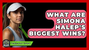 What Are Simona Halep