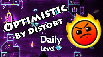 Geometry Dash - Optimistic (By Distort) ~ Daily Level #390 [All Coins]