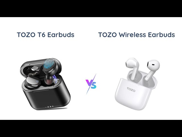 TOZO T6 vs TOZO A3 True Wireless Earbuds Comparison