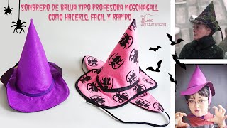 #DIY #TUTORIAL SOMBRERO DE BRUJA TIPO PROFESORA MCGONAGALL #MCGONAGALL #WITCHHAT #HARRYPOTTER #BRUJA