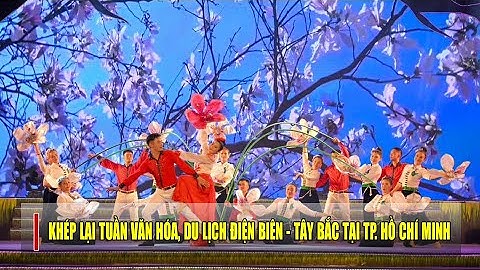 ĐIỆN BIÊN - Khép lại Tuần Văn hóa, Du lịch Điện Biên - Tây Bắc tại TP. Hồ Chí Minh