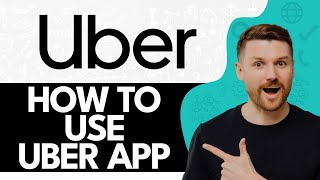 How to Use the Uber App for the First Time (2024)