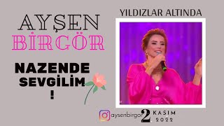Ayşen Birgör | Nazende Sevgilim |  Yıldızlar Altında 2 Kasım 2022 #YıldızlarAltında #nazendesevgilim Resimi