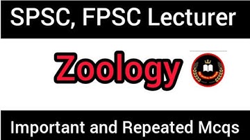Zoology repeated Mcqs/Zoology quiz for SPSC, FPSC ,PPSC, NEET,Lecturer and compitative Exams