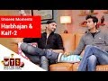 What The Duck 3 | Unseen Moments -2 | Harbhajan Singh & Mohammed Kaif | WTD | Viu India