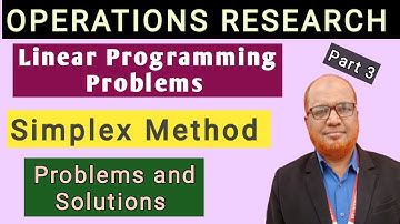 Operations Research I LPP I Simplex Method I Problems and Solutions I Part 3 I Hasham Ali Khan I