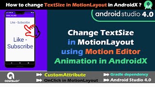 Change TextSize in MotionLayout with Motion animation in Android in Android  studio  | AndroidX - YouTube