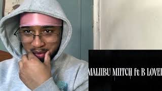 B LOVEE BEST VERSE EVER !!! Maliibu Miitch - Slide ft. B-Lovee (Official Music Video) Reaction