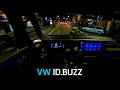VW ID.BUZZ 204 HP NIGHT POV DRIVE &amp; DEMO LIGHTS