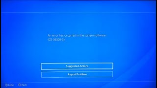 PS4 Update 8.03 Error CE-36329-3 and CE-41813-7 Possible HDD Corruption