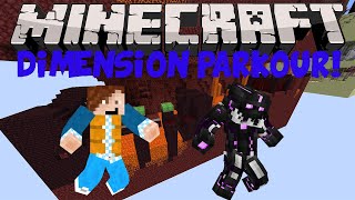 Minecraft: Dimension Parkour Part 1!