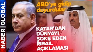 Ve Katar Devreye Girdi! Dünyayı Şoke Eden İsrail Açıklaması Geldi