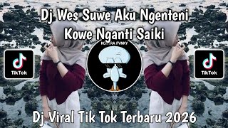 DJ AKU TENANG ZEIN FVNKY - DJ WES SUWE AKU NGETENI KOWE VIRAL DI TIKTOK YANG KALIAN CARI