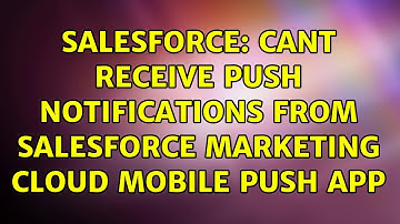 Salesforce: Cant receive push notifications from Salesforce Marketing Cloud Mobile Push App
