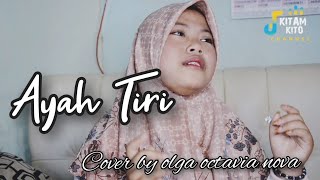 kisah nyata AYAH TIRI cover: olga actavia nova : cipt: rivelmi..msc:alriska HD
