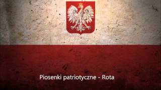 Rota - Nie rzucim ziemi skąd nasz ród! - Najważniejsza Polska Pieśń Patriotyczna chords